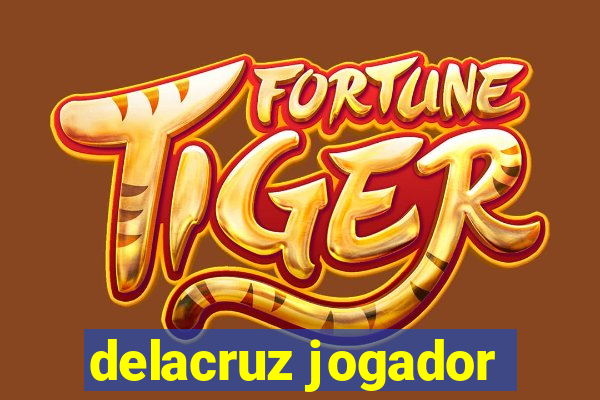 delacruz jogador